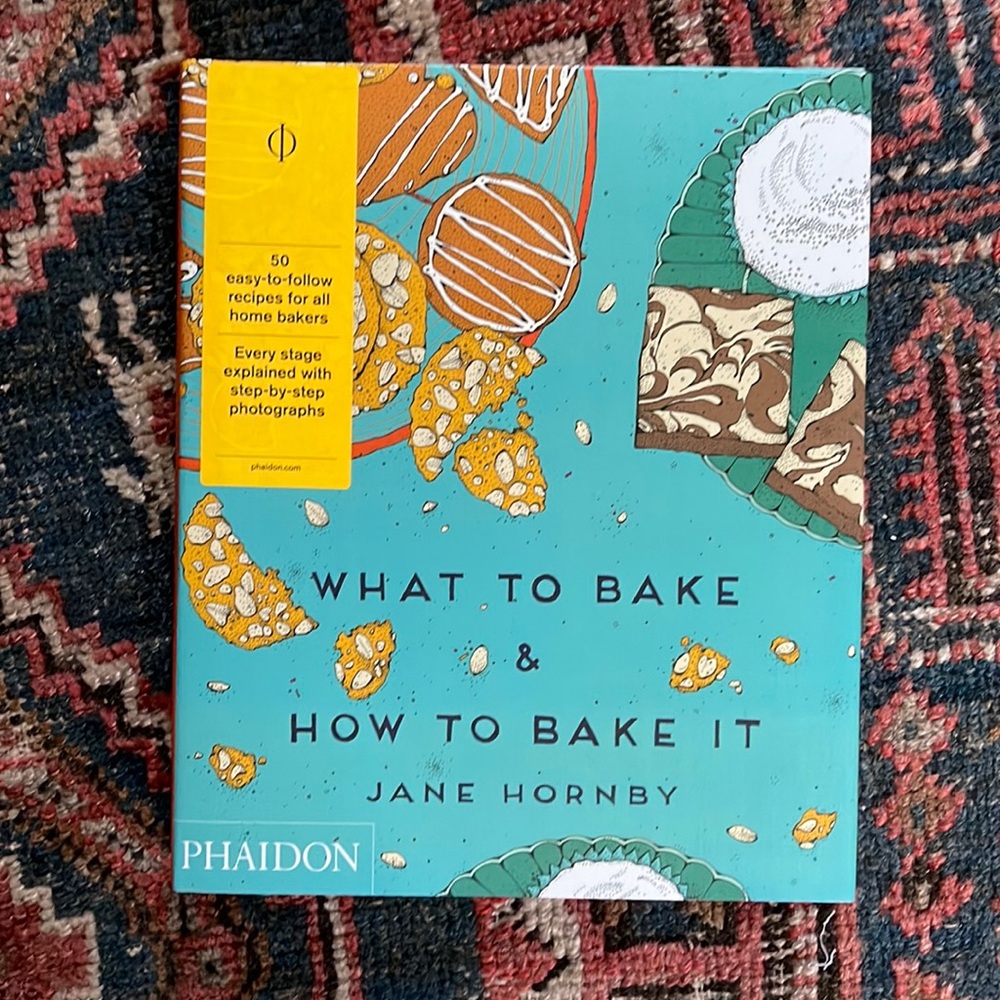 Phaidon What to Bake and How to Bake it Hardcover Cookbook